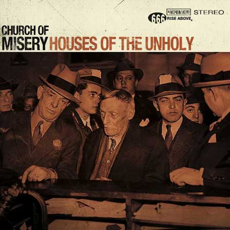 pochette de l´album "Houses of the Unholy" de Church Of Misery