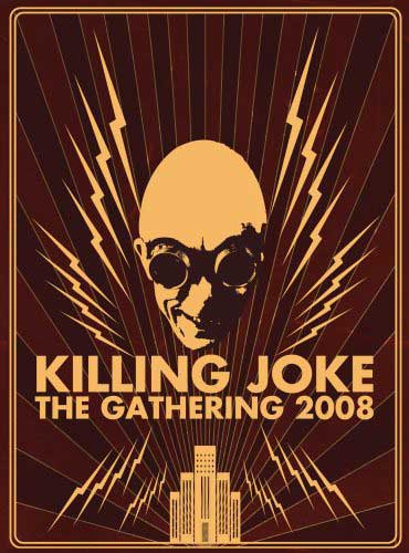 pochette de l´album "The Gathering 2008" de Killing Joke