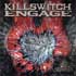 pochette de l’album The End of Heartache de Killswitch Engage – The End of Heartache album cover and artwork - cliquez pour lire la chronique